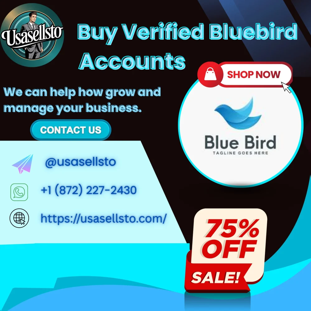 Buy Verified Bluebird Accounts